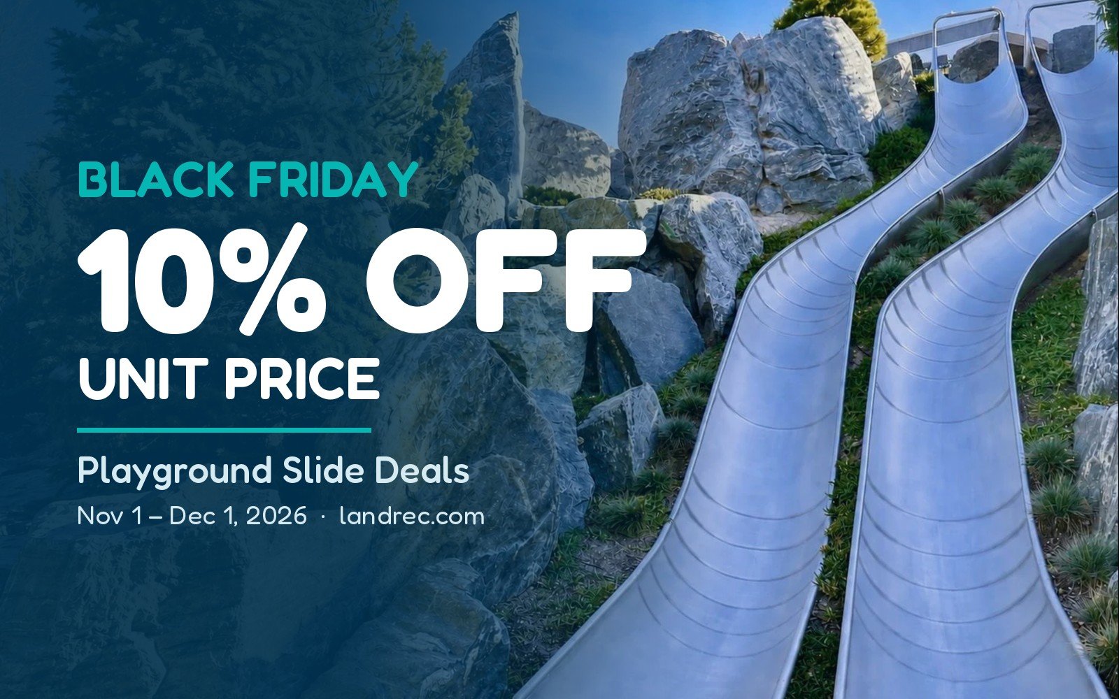 Black Friday playground slide deals: 10% off unit price on Landrec slides, November 1 to December 1, 2026